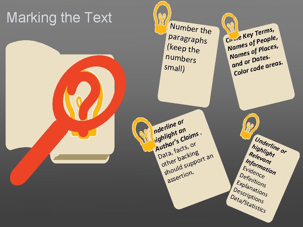 Marking the Text Number the paragrap hs (keep the numbers small) r o e
