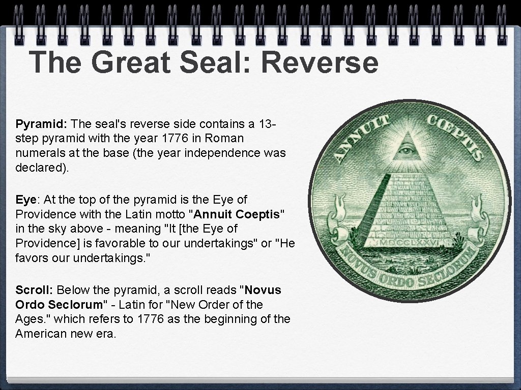 The Great Seal: Reverse Pyramid: The seal's reverse side contains a 13 step pyramid