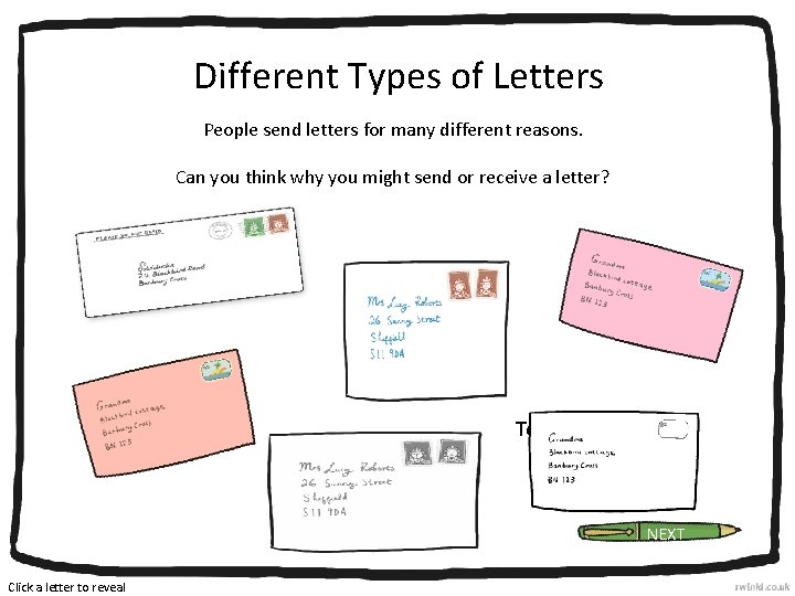 Different Types of Letters People send letters for many different reasons. Can you think