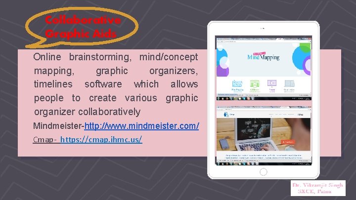 Collaborative Graphic Aids Online brainstorming, mind/concept mapping, graphic organizers, timelines software which allows people