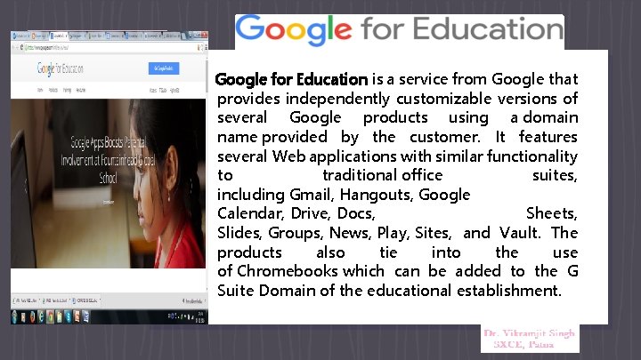 Web-based shared calendar Google for Education is a service from Google that provides independently