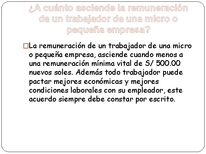 ¿A cuánto asciende la remuneración de un trabajador de una micro o pequeña empresa?