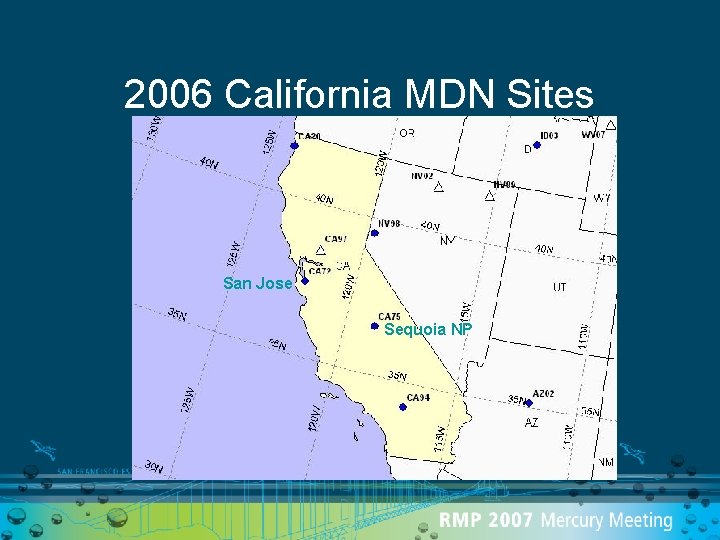 2006 California MDN Sites San Jose Sequoia NP 