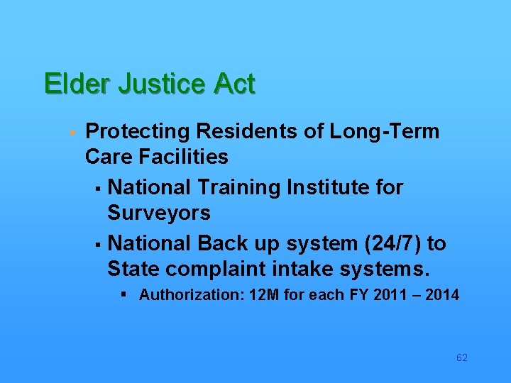 Elder Justice Act § Protecting Residents of Long-Term Care Facilities § National Training Institute