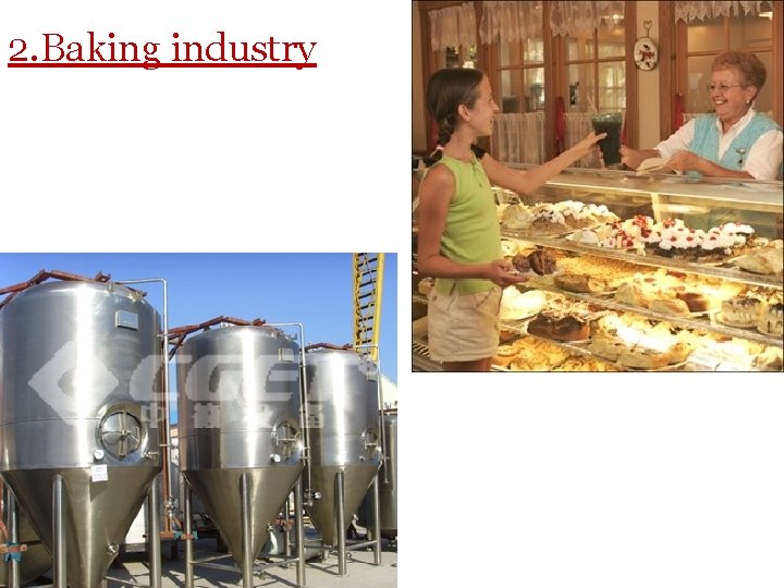 2. Baking industry 