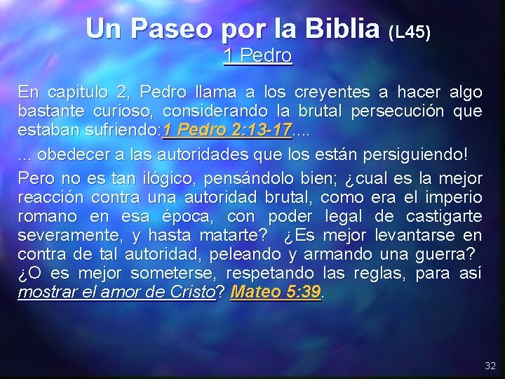 Un Paseo por la Biblia (L 45) 1 Pedro En capitulo 2, Pedro llama