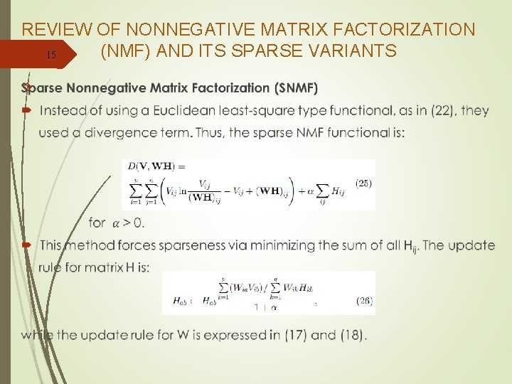 REVIEW OF NONNEGATIVE MATRIX FACTORIZATION (NMF) AND ITS SPARSE VARIANTS 15 