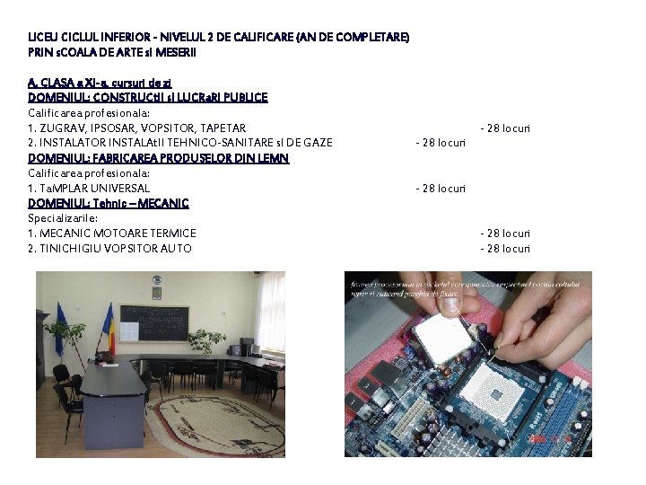 LICEU CICLUL INFERIOR - NIVELUL 2 DE CALIFICARE (AN DE COMPLETARE) PRIN s. COALA