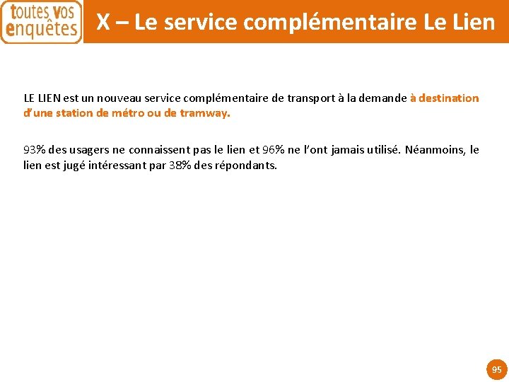 X – Le service complémentaire Le Lien LE LIEN est un nouveau service complémentaire