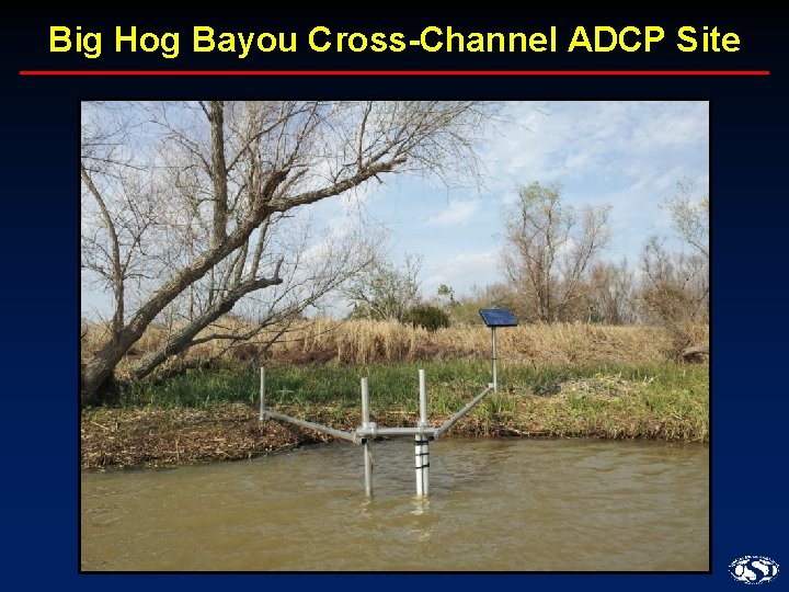 Big Hog Bayou Cross-Channel ADCP Site 