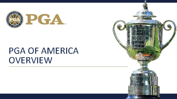 PGA OF AMERICA OVERVIEW 