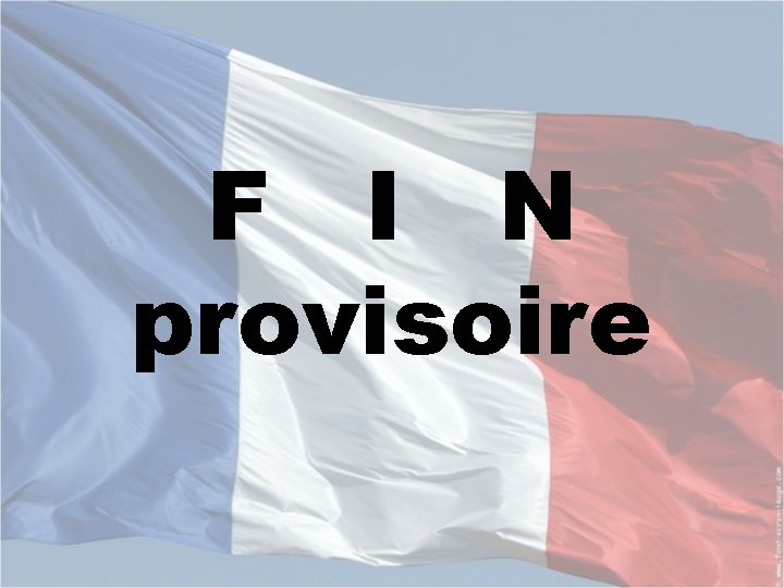 F I N provisoire 