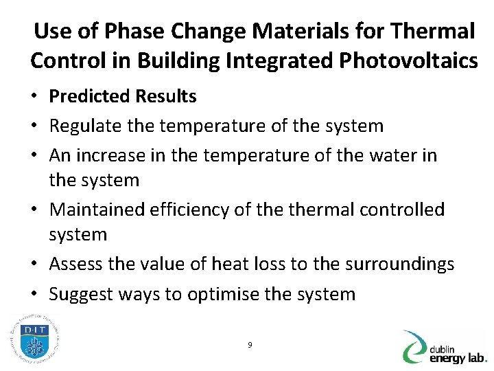 Use of Phase Change Materials for Thermal Control in Building Integrated Photovoltaics • Predicted