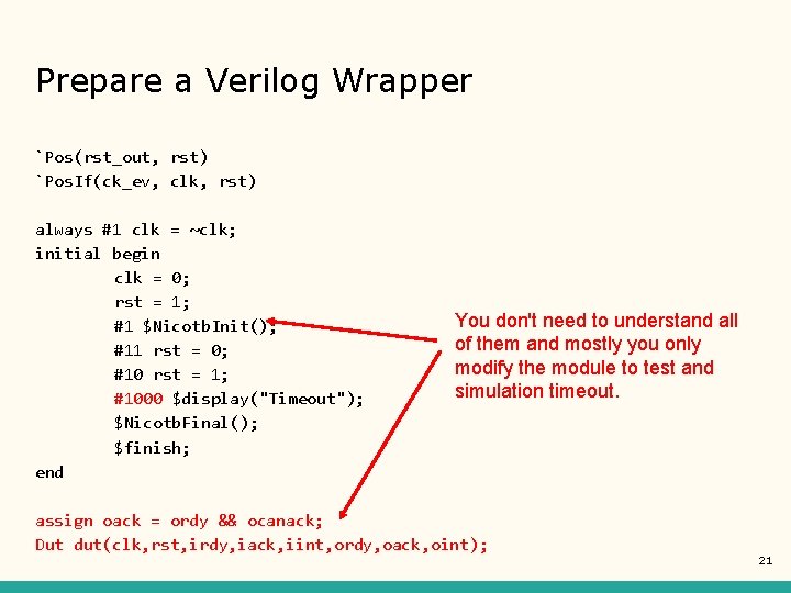 Prepare a Verilog Wrapper `Pos(rst_out, rst) `Pos. If(ck_ev, clk, rst) always #1 clk =
