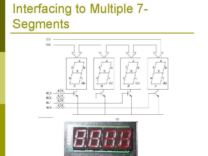 Interfacing to Multiple 7 Segments 