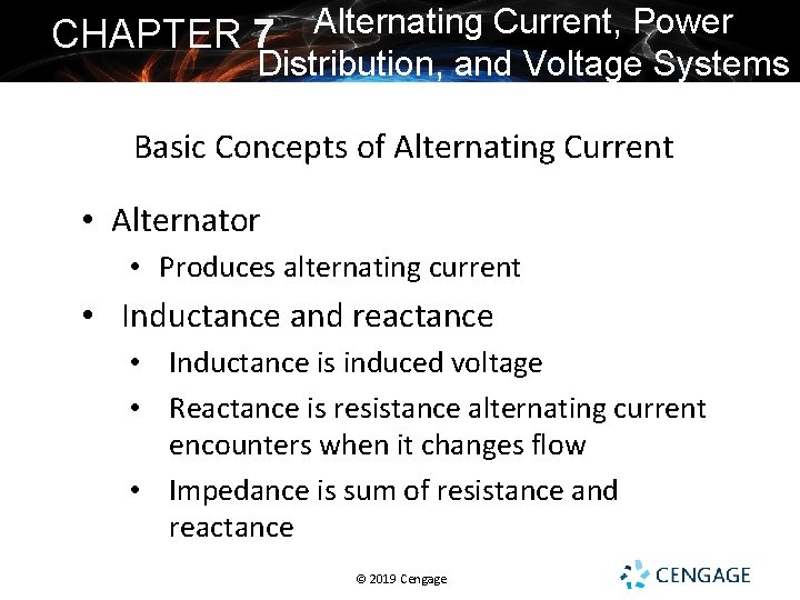 CHAPTER 7 Alternating Current, Power Distribution, and Voltage Systems Basic Concepts of Alternating Current