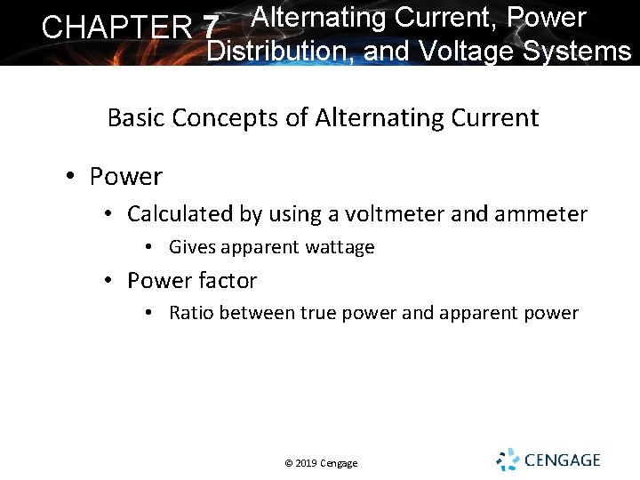 CHAPTER 7 Alternating Current, Power Distribution, and Voltage Systems Basic Concepts of Alternating Current