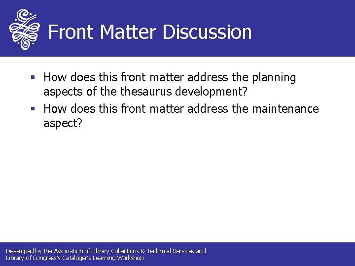 Front Matter Discussion § How does this front matter address the planning aspects of