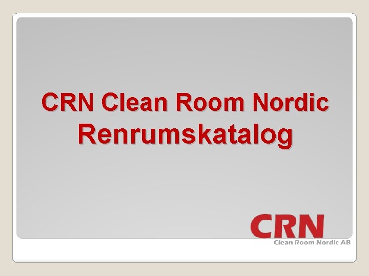 CRN Clean Room Nordic Renrumskatalog 