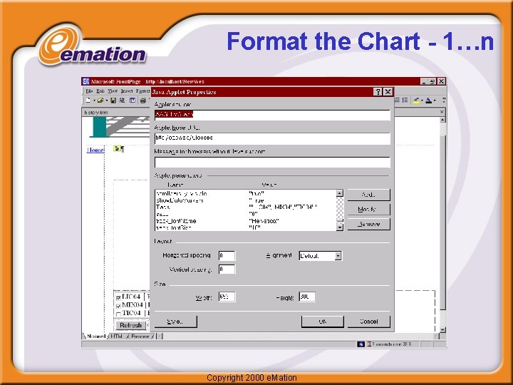 Format the Chart - 1…n Copyright 2000 e. Mation 