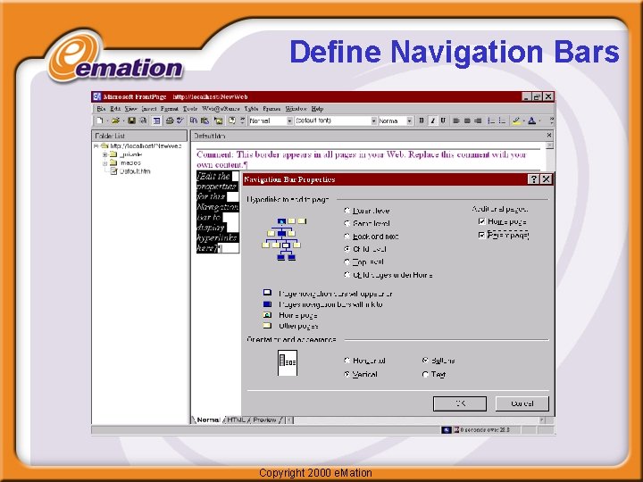 Define Navigation Bars Copyright 2000 e. Mation 