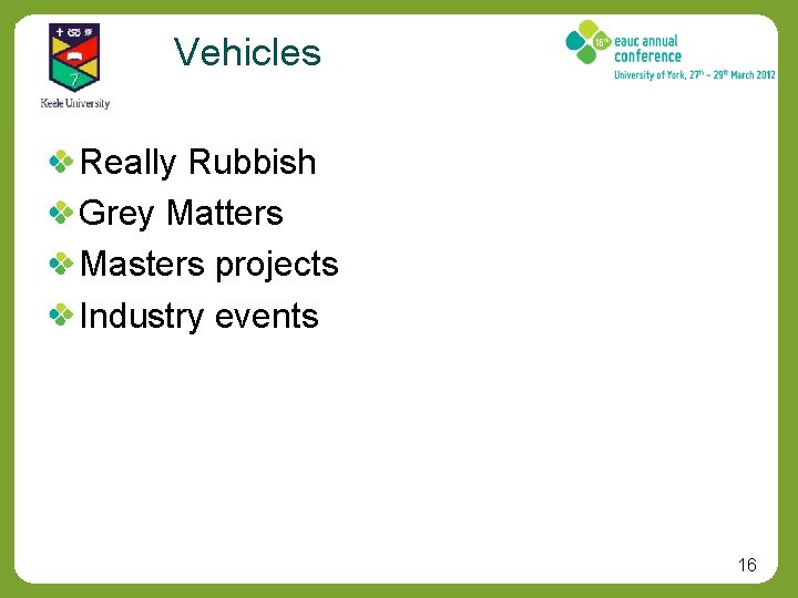 Vehicles Really Rubbish Grey Matters Masters projects Industry events 16 