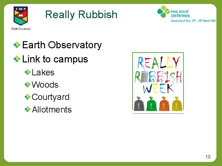Really Rubbish Earth Observatory Link to campus Lakes Woods Courtyard Allotments 18 