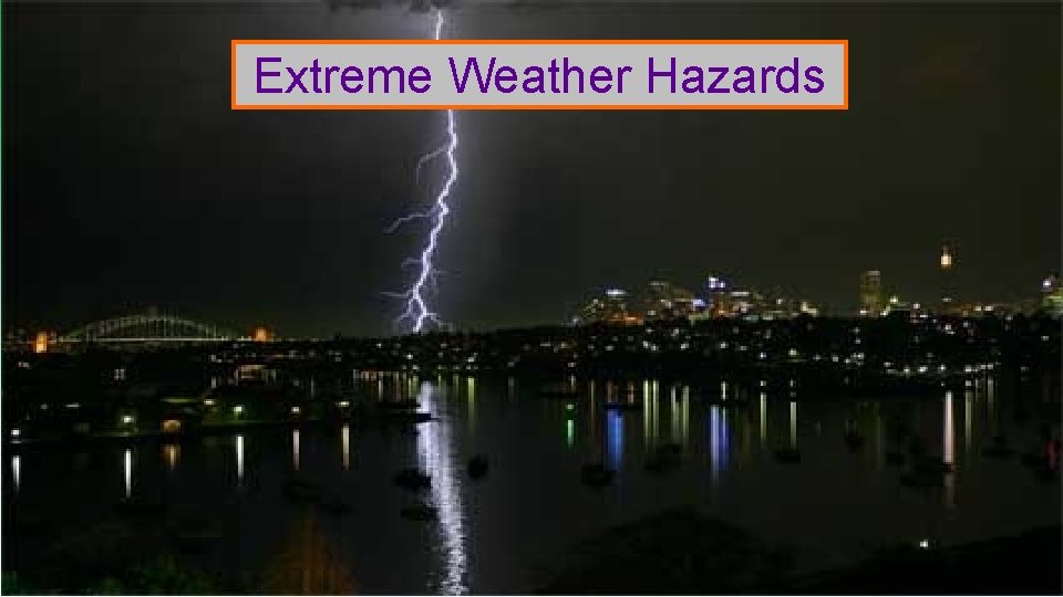 Extreme Weather Hazards 