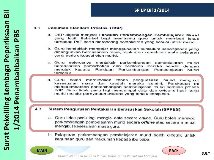 Surat Pekeliling Lembaga Peperiksaan Bil 1/2014 Penambahbaikan PBS SULIT SP LP Bil 1/2014 MAIN