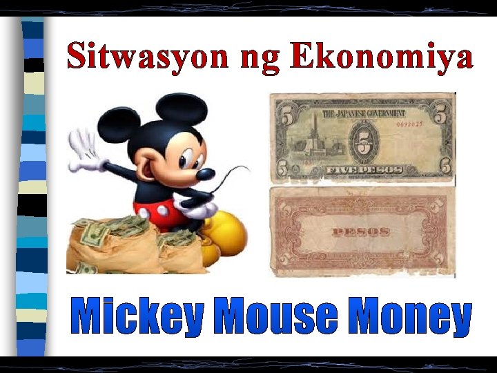 Sitwasyon ng Ekonomiya 