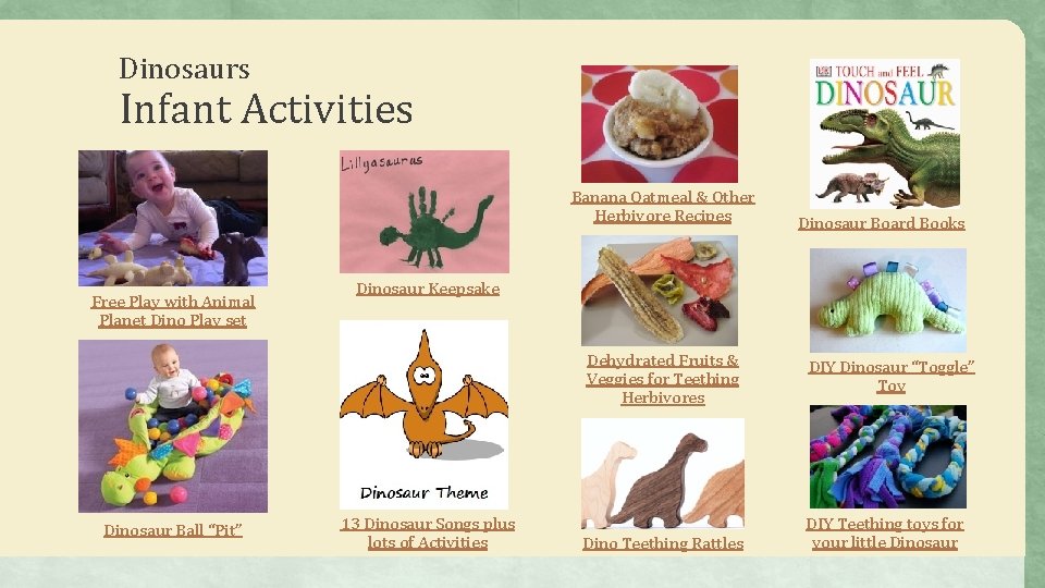 Dinosaurs Infant Activities Banana Oatmeal & Other Herbivore Recipes Free Play with Animal Planet