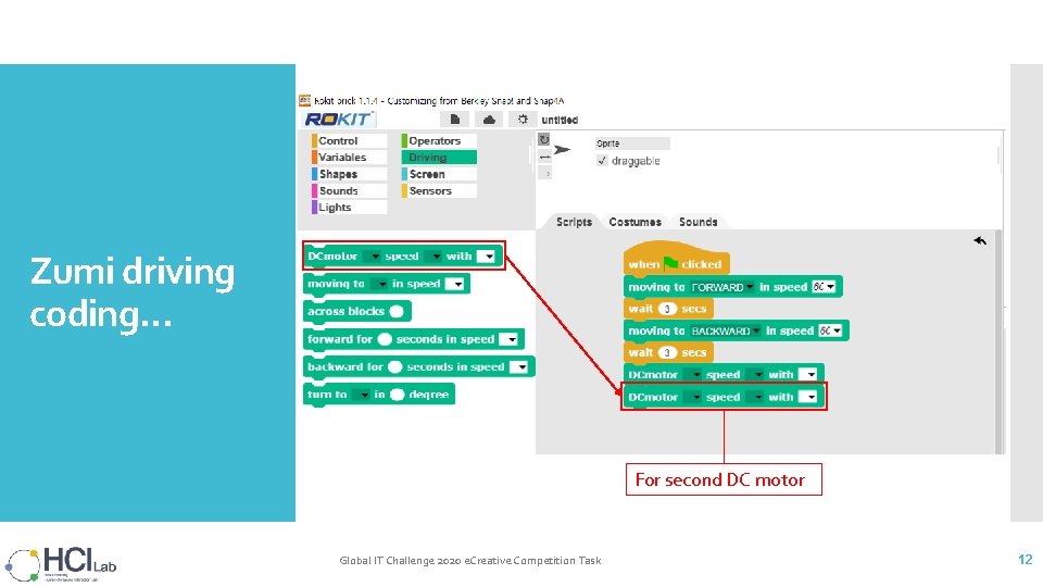 Zumi driving coding… For second DC motor Global IT Challenge 2020 e. Creative Competition Zumi driving coding… For second DC motor Global IT Challenge 2020 e. Creative Competition