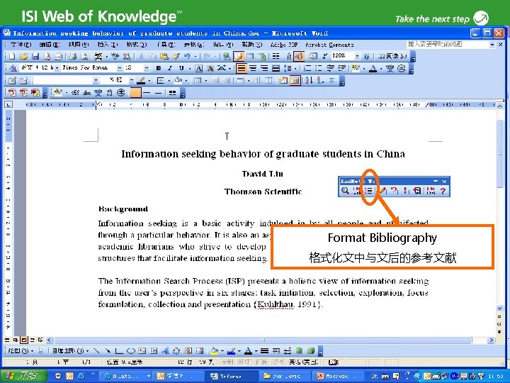 Format Bibliography 格式化文中与文后的参考文献 60 Copyright 2006 Thomson Corporation 