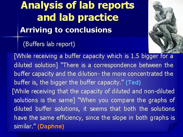 Analysis of lab reports and lab practice Arriving to conclusions (Buffers lab report) [While