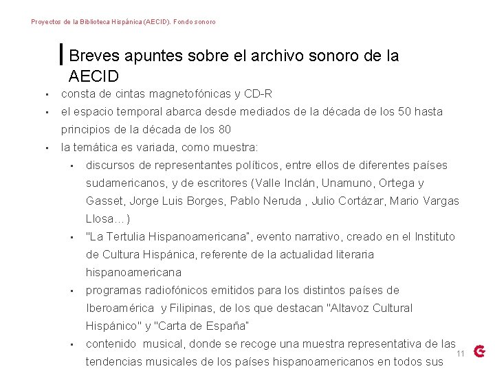 Proyectos de la Biblioteca Hispánica (AECID). Fondo sonoro Breves apuntes sobre el archivo sonoro