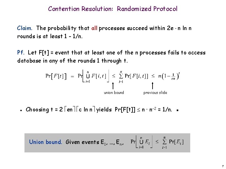 Contention Resolution: Randomized Protocol Claim. The probability that all processes succeed within 2 e