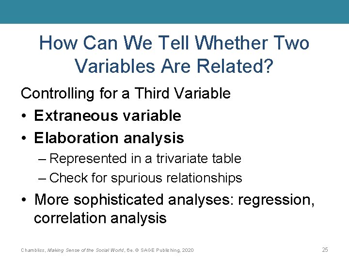 How Can We Tell Whether Two Variables Are Related? Controlling for a Third Variable