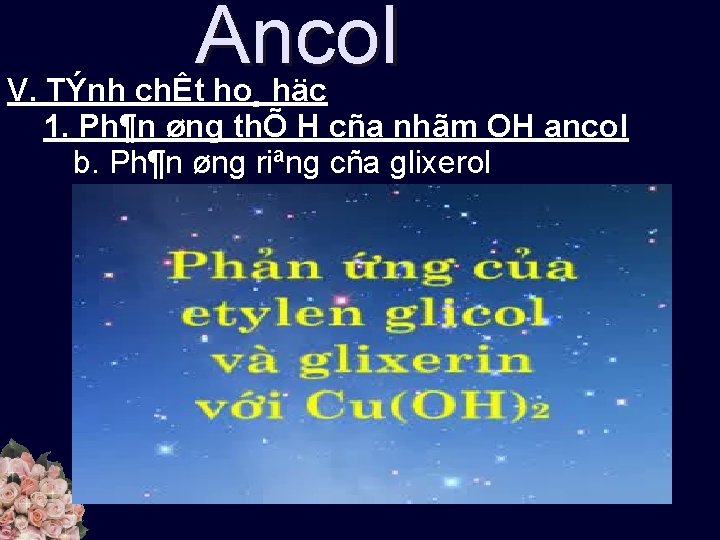 Ancol V. TÝnh chÊt ho¸ häc 1. Ph¶n øng thÕ H cña nhãm OH