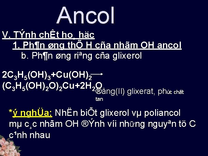 Ancol V. TÝnh chÊt ho¸ häc 1. Ph¶n øng thÕ H cña nhãm OH