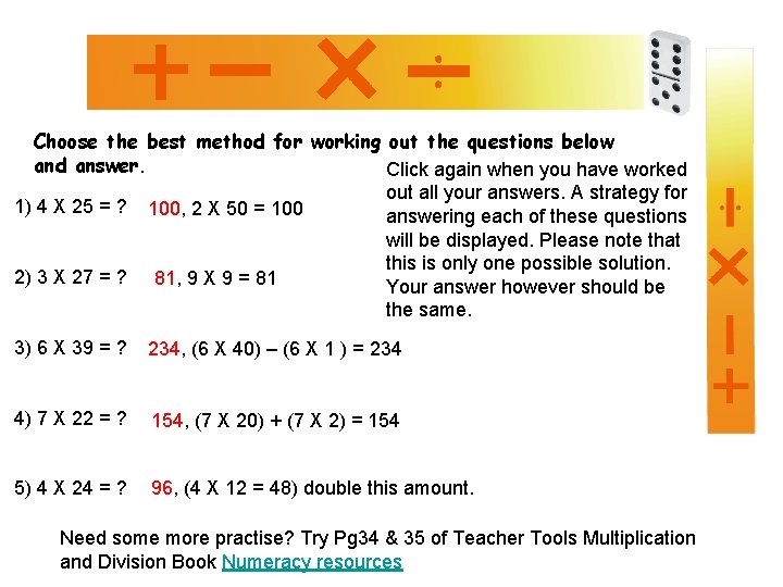Choose the best method for working out the questions below and answer. Click again