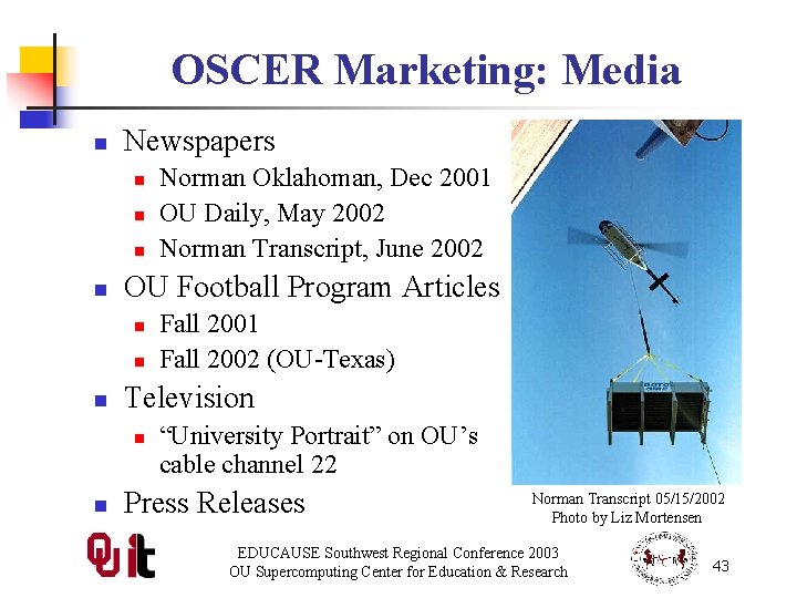 OSCER Marketing: Media n Newspapers n n OU Football Program Articles n n n