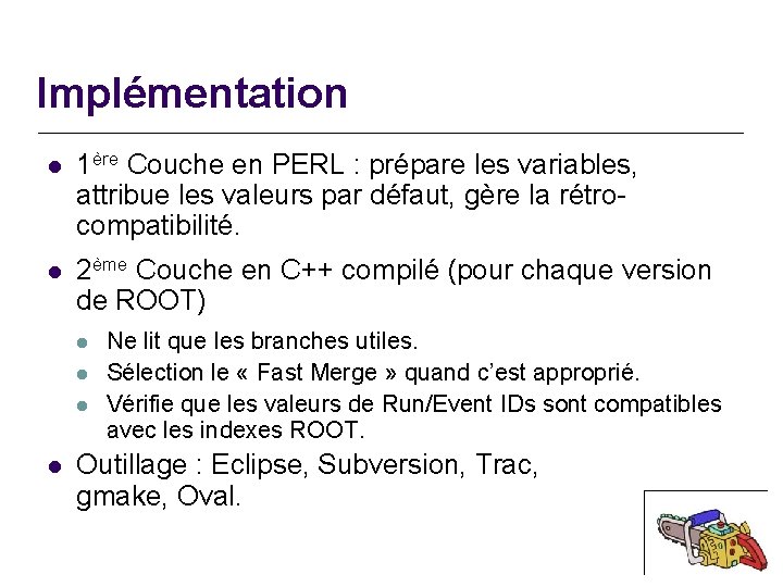 Implémentation l 1ère Couche en PERL : prépare les variables, attribue les valeurs par