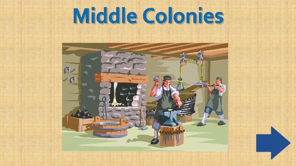 Middle Colonies 