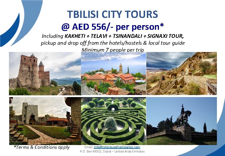 TBILISI CITY TOURS @ AED 556/- person* Including KAKHETI + TELAVI + TSINANDALI +