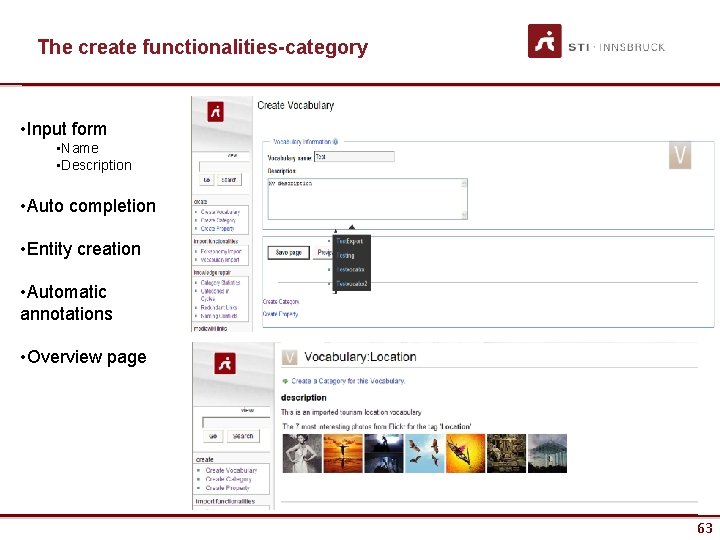 The create functionalities-category • Input form • Name • Description • Auto completion •
