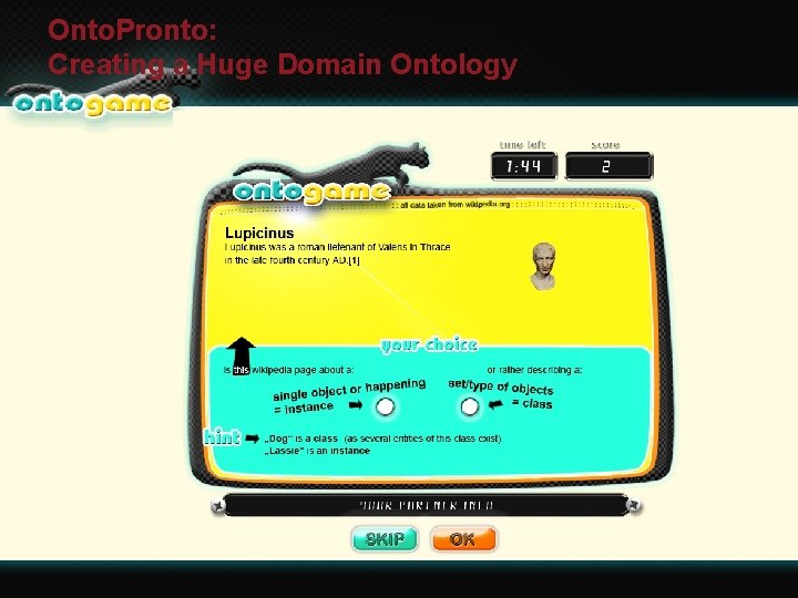 Onto. Pronto: Creating a Huge Domain Ontology www. sti-innsbruck. at 77 77 