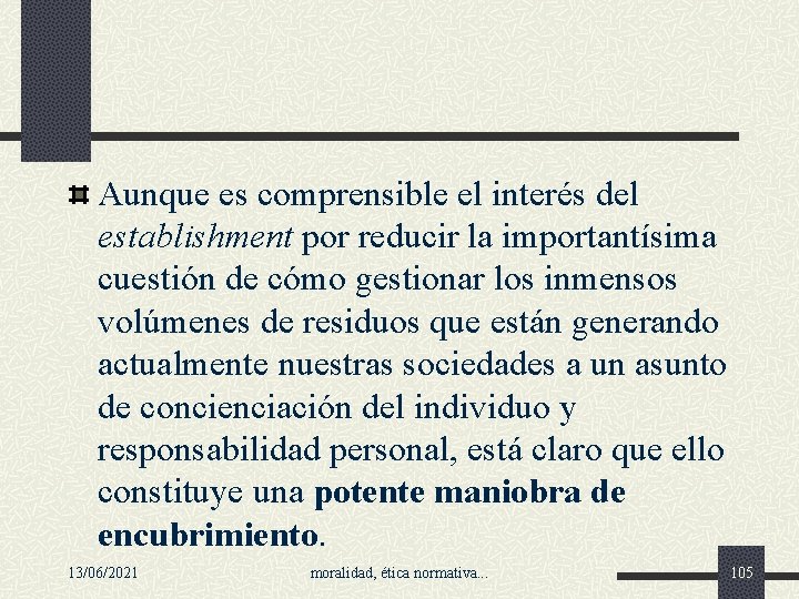 Aunque es comprensible el interés del establishment por reducir la importantísima cuestión de cómo