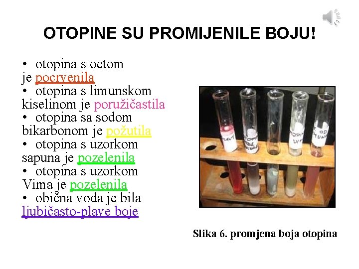 OTOPINE SU PROMIJENILE BOJU! • otopina s octom je pocrvenila • otopina s limunskom