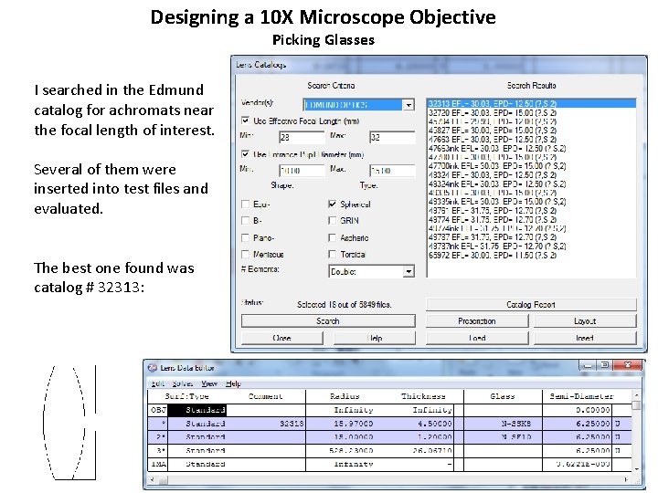 Designing a 10 X Microscope Objective Picking Glasses I searched in the Edmund catalog