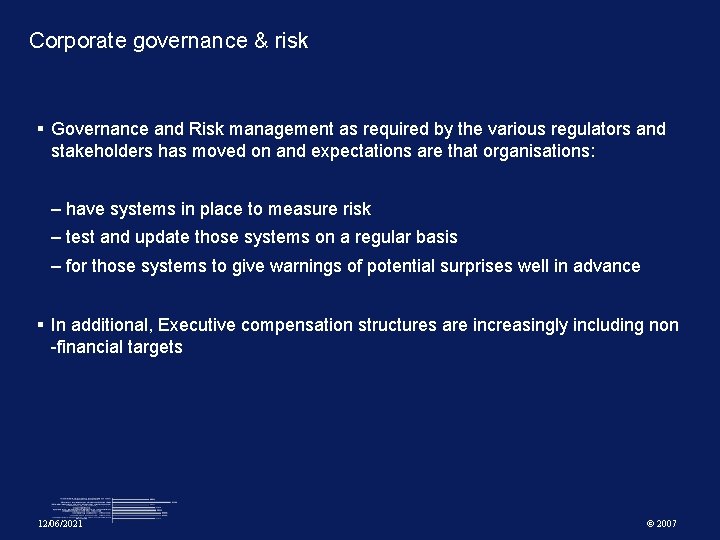 Corporate governance & risk § Governance and Risk management as required by the various